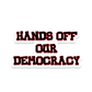 Democracy - Waterproof Vinyl Sticker Decal - 3-in. - Mellow Monkey