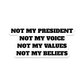 Not My President - Waterproof Vinyl Sticker Decal - 3-1/2-in. - Mellow Monkey