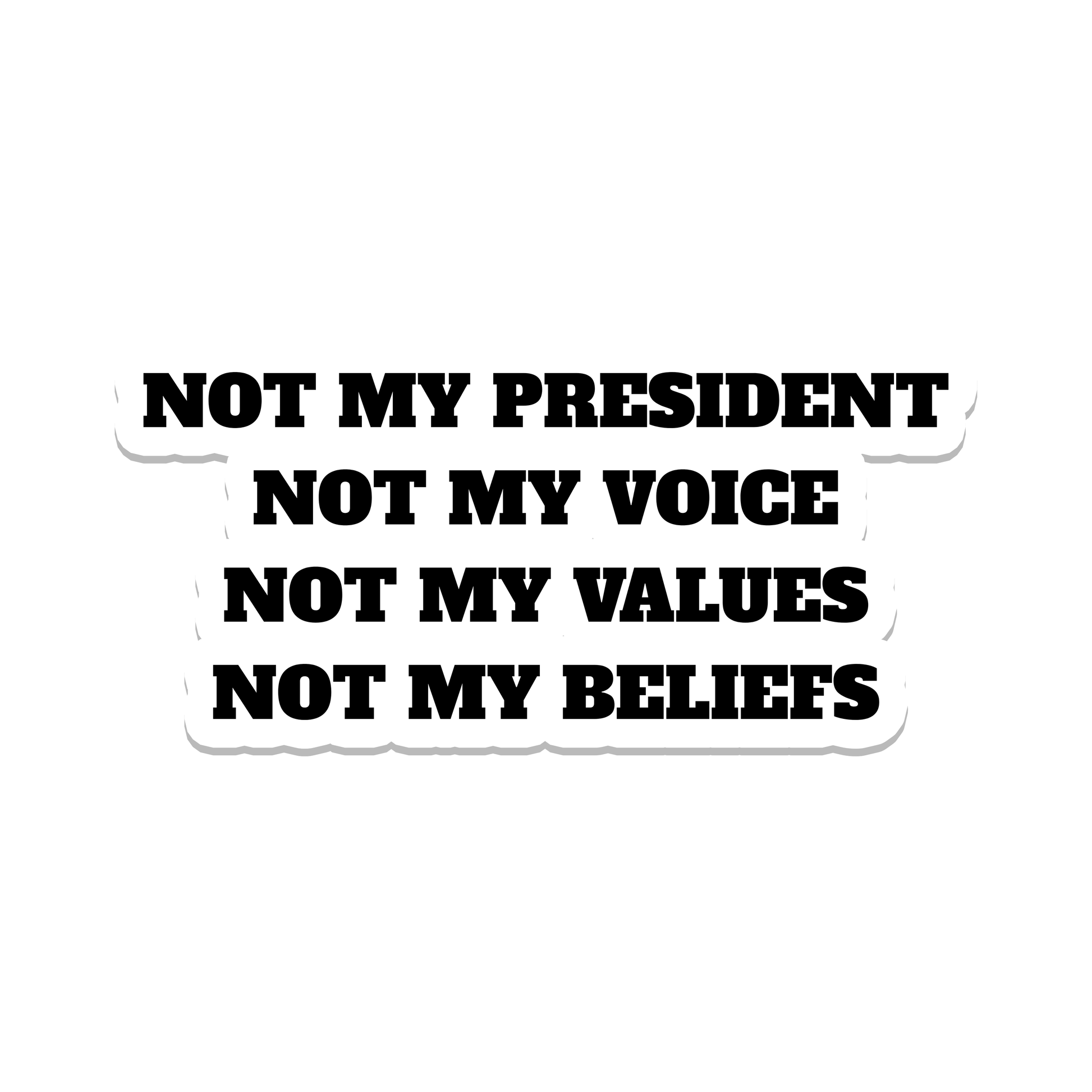 Not My President - Waterproof Vinyl Sticker Decal - 3-1/2-in. - Mellow Monkey
