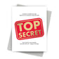Top Secret Funny Birthday Card – Foil-Pressed - Mellow Monkey