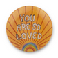 You Are So Loved - Round Decoupage Plate - 4-in - Mellow Monkey