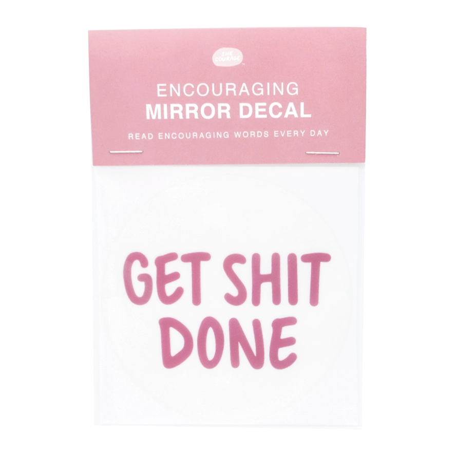 Get Shit Done Mirror Decal - Mellow Monkey