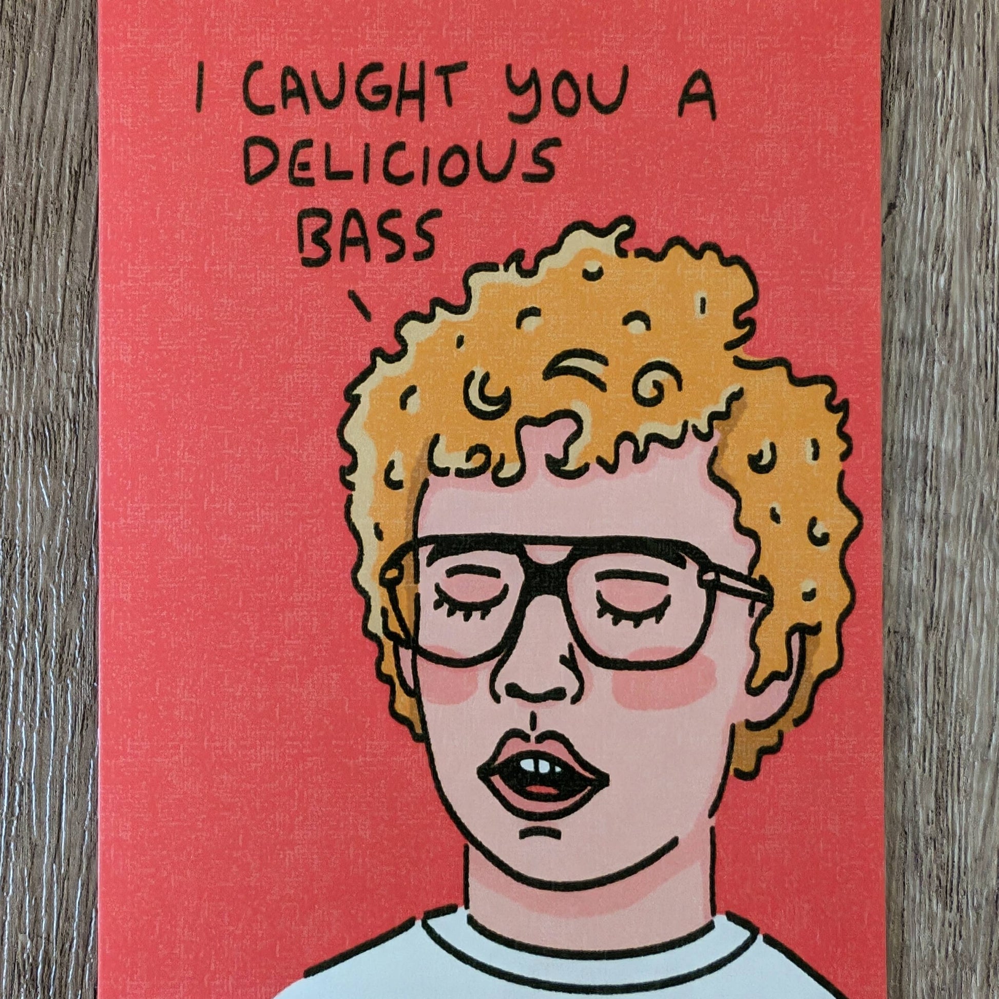I Caught You A Delicious Bass - Love Greeting Card - Mellow Monkey