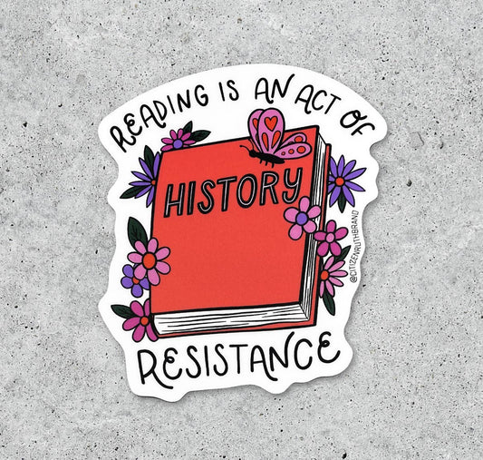Reading Is An Act Of Resistance - Vinyl Sticker - 3-in - Mellow Monkey