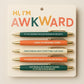 Awkward Pens - Set of 5 - Mellow Monkey
