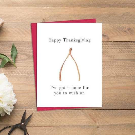 "Happy Thanksgiving, I've Got a Bone For You To Wish On" - Thanksgiving Greeting Card - Mellow Monkey