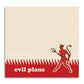 Evil Plans - Funny Sarcastic Sticky Note Pad - Mellow Monkey