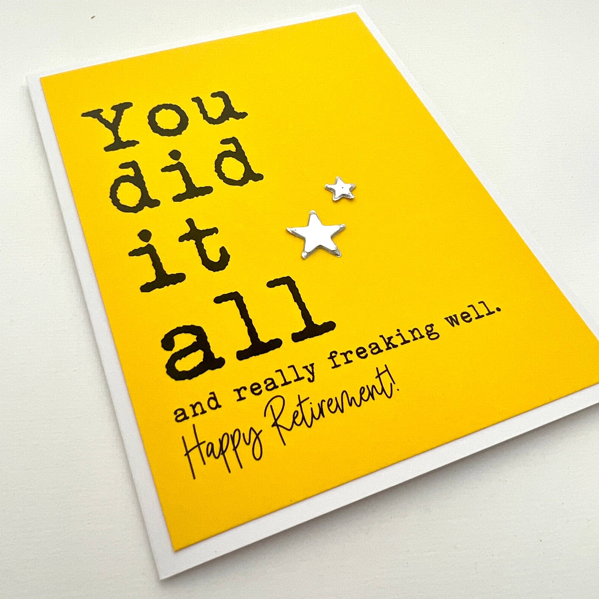 You Did It All And Really Freaking Well. Happy Retirement Greeting Card - Mellow Monkey