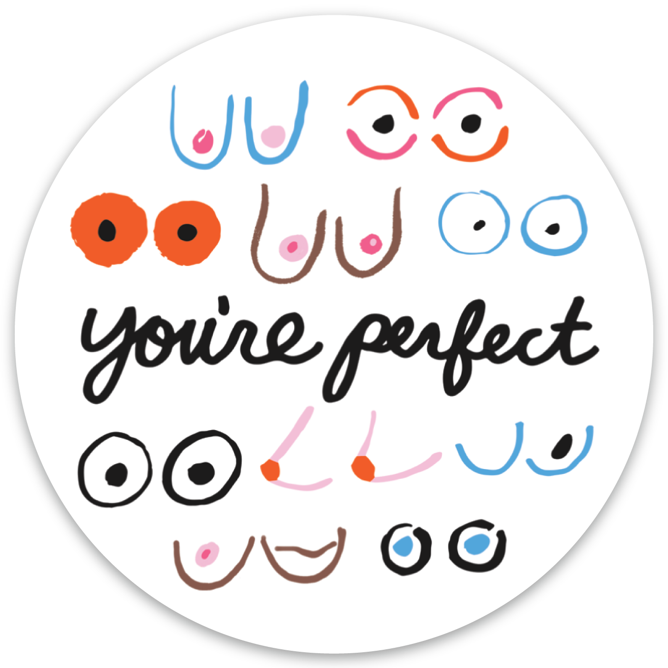 You're Perfect Boobs Die Cut Sticker - Mellow Monkey