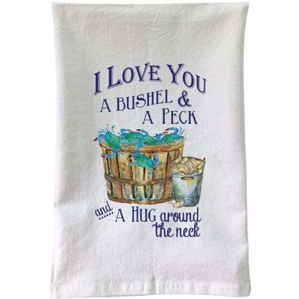 Love You A Bushel & Peck Flour Sack Towel - Mellow Monkey