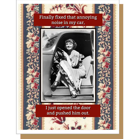 Finally Fixed That Annoying Noise In My Car - Greeting Card - Mellow Monkey