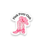 Pink Pony Club Sticker - Mellow Monkey