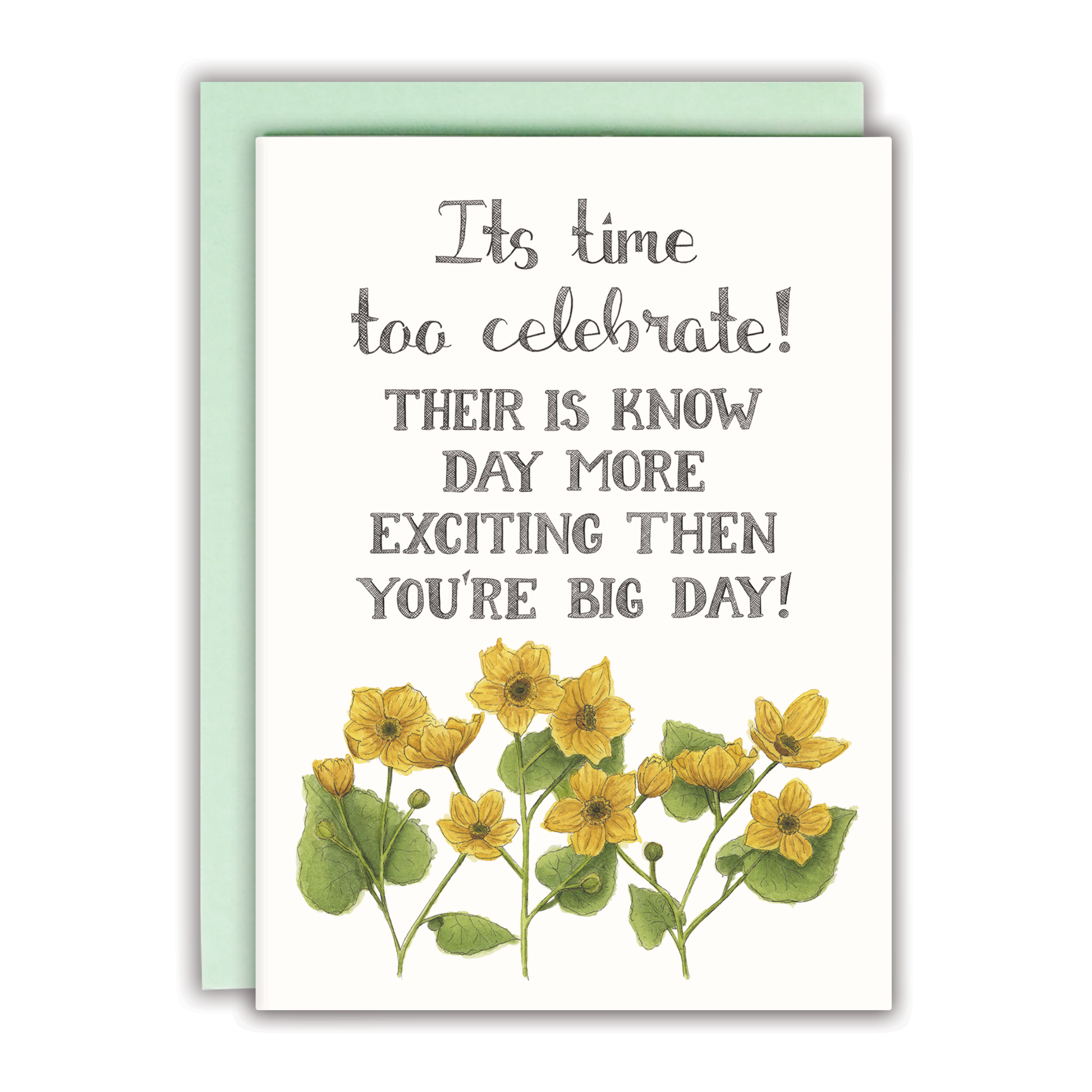 Its Time Too Celebrate! Their is Know Day More Exciting Then - Mellow Monkey