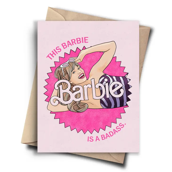 This Barbie is a Badass - Congratulatory Greeting Card - Mellow Monkey
