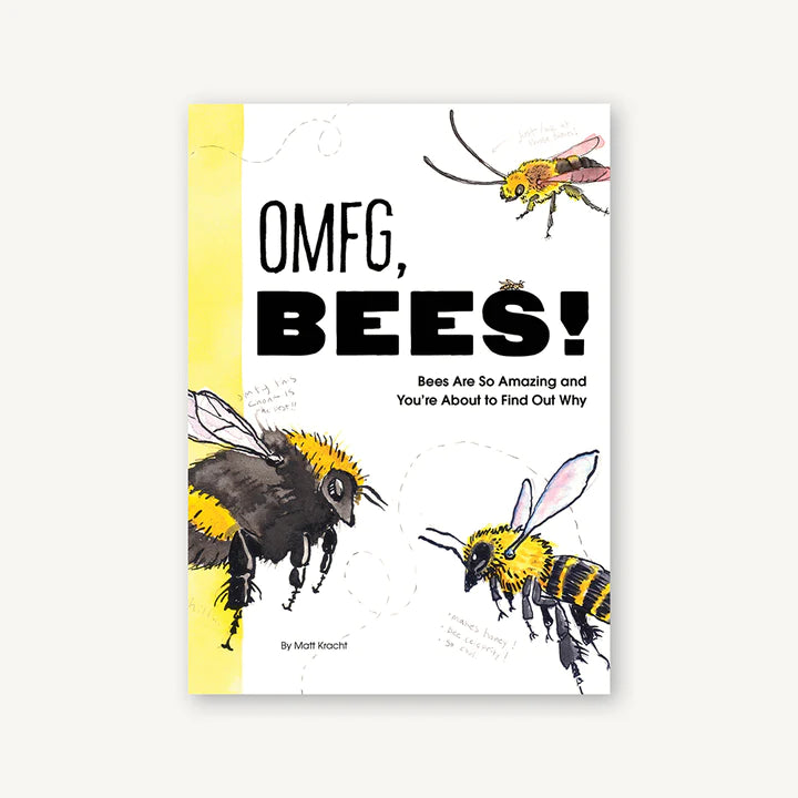 OMFG, BEES! - Paperback Book - Matt Kracht - Mellow Monkey