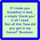 If I Make You Breakfast In Bed- Coaster - 4-in - Mellow Monkey