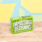 Impossible Decisions - Mini Games Club