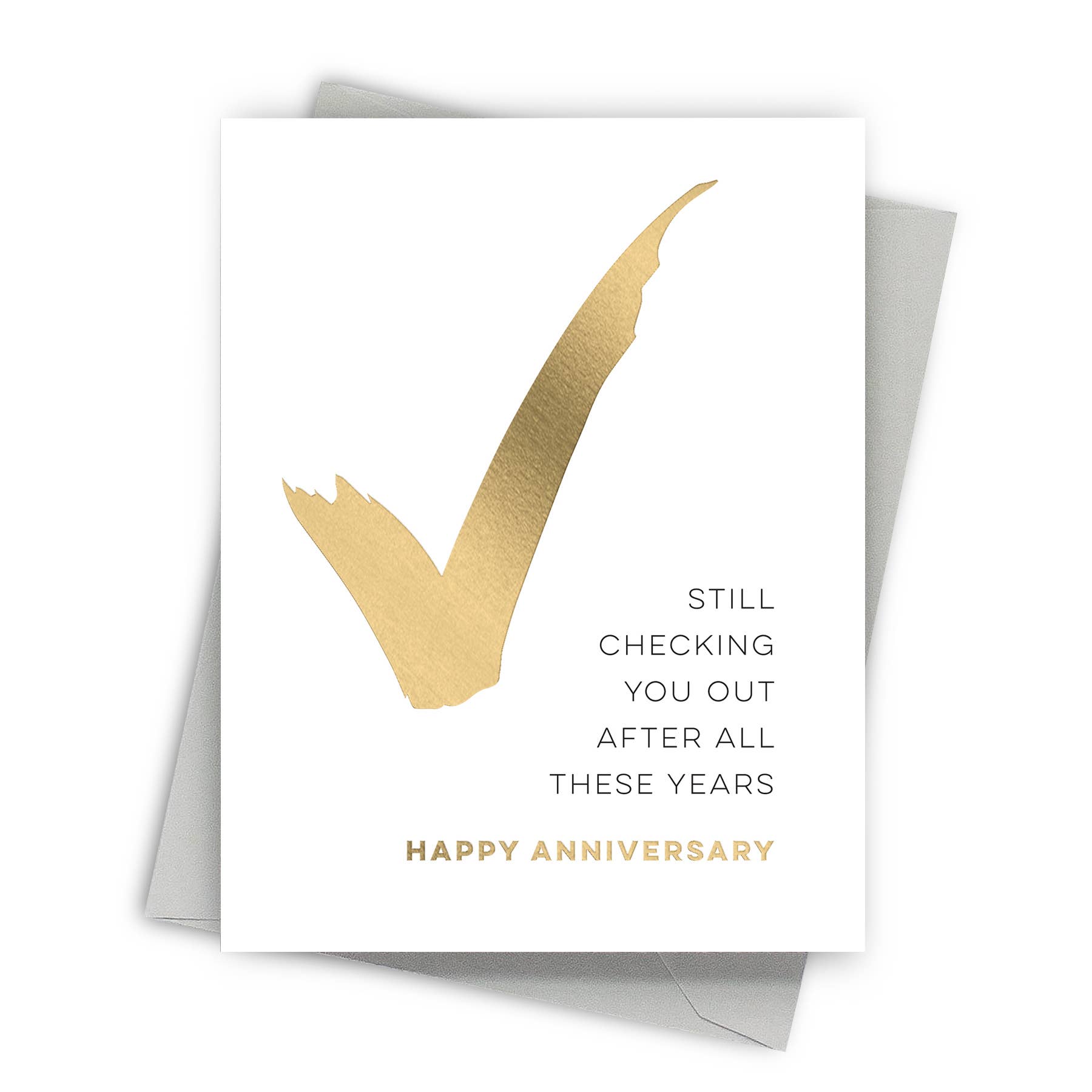 Still Checking You Out – Foil-Pressed Anniversary Card - Mellow Monkey