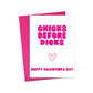 Chicks Before Dicks - Happy Galentine's Day Card