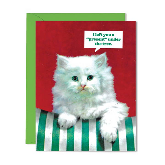 I Left You A "Present" Under The Tree. - Holiday Christmas Greeting Card (Copy) - Mellow Monkey