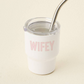 Wifey - 2-oz. Tiny Tumbler - Mellow Monkey