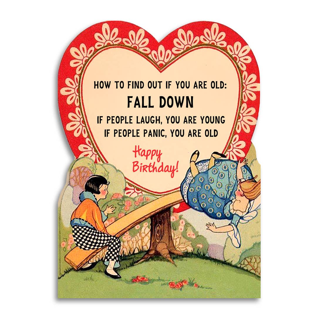 How to Find Out if You Are Old - Funny Birthday Card - Mellow Monkey