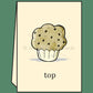 Muffin Top - Greeting Card - Mellow Monkey