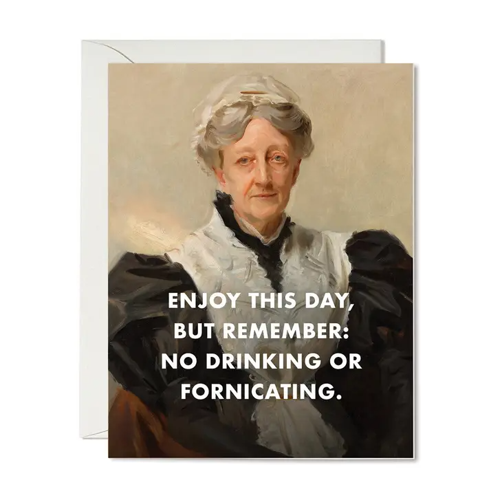 Enjoy This Day, But Remember: No Drinking Or Fornicating - Birthday Greeting Card - Mellow Monkey