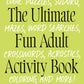 Ultimate Adult Activity Book - Softcover - Mellow Monkey