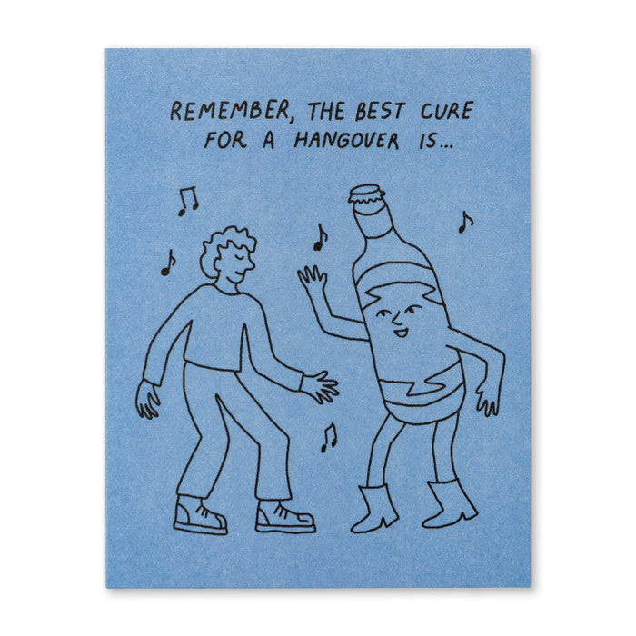 Humor Us Greeting Card - Birthday - The Best Cure For A Hangover Is - Mellow Monkey