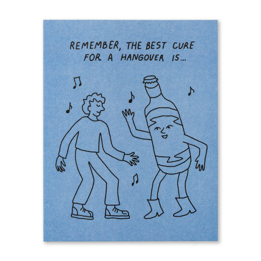 Humor Us Greeting Card - Birthday - The Best Cure For A Hangover Is - Mellow Monkey