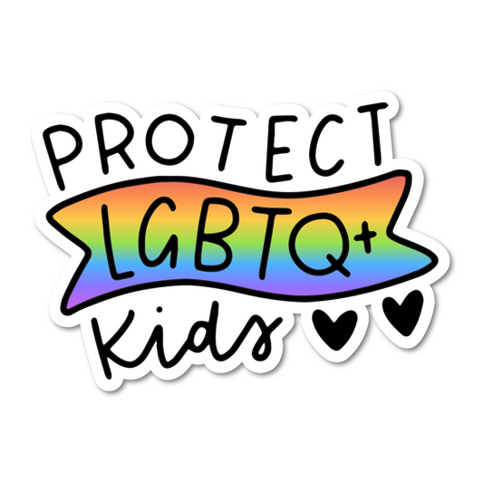 Protect LGBTQ+ Kids Vinyl Sticker - Mellow Monkey