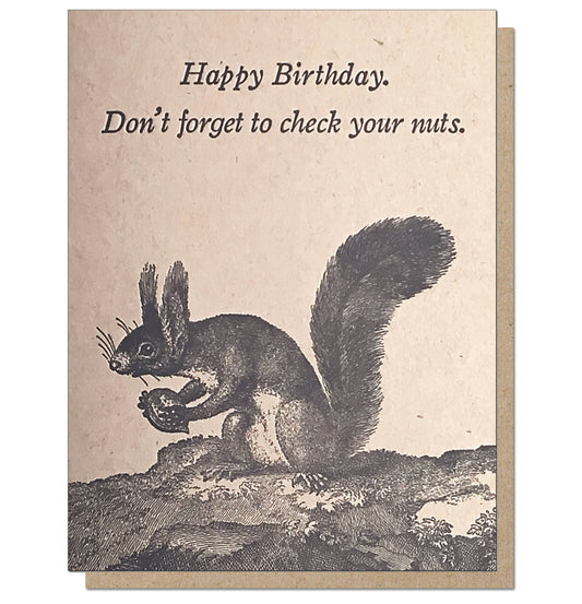 Squirrel, Check Your Nuts - Birthday Greeting Card - Mellow Monkey