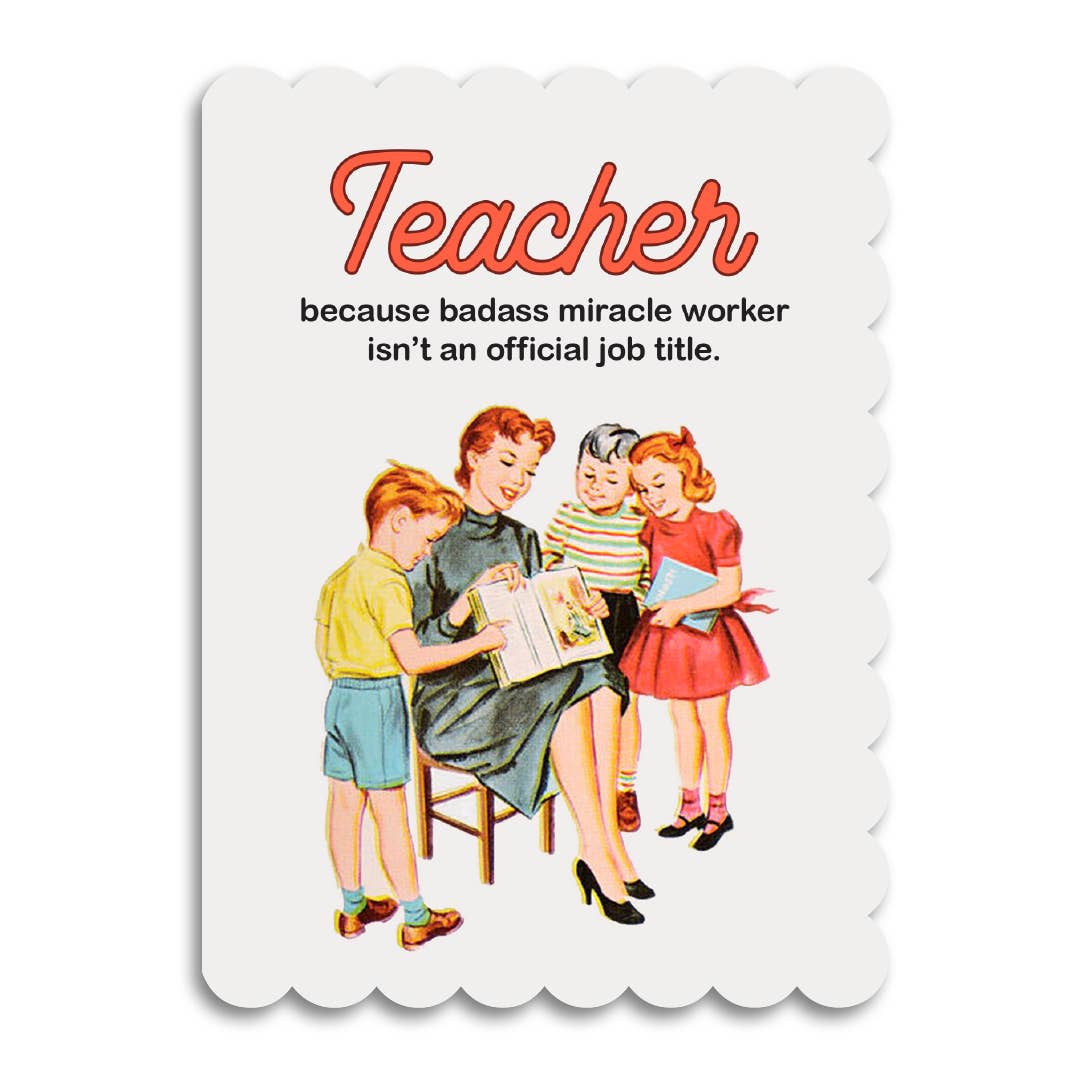 Because Badass Miracle Worker - Teacher Thank You Card - Mellow Monkey