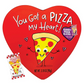 You Got A Pizza My Heart - Heart Shaped Box of Pizza Slice Gummies - 3.18-oz