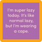 I'm Super Lazy Today - Coaster - 4-in - Mellow Monkey