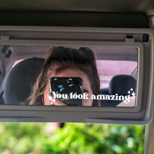 You Look Amazing - Mirror Decal