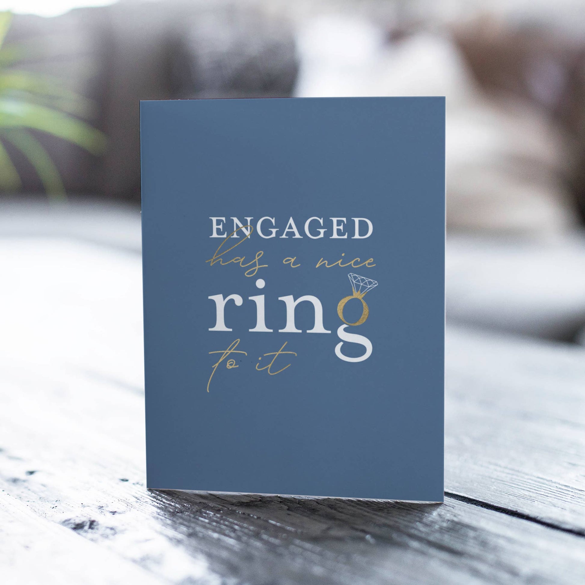 Engaged Has a Nice Ring to It – Engagement Card - Mellow Monkey