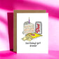 (Birthday) Girl Dinner - Birthday Greeting Card