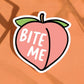 Bite Me Peach - Vinyl Decal Sticker