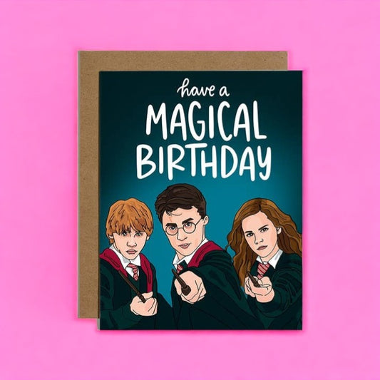 Have a Magical Birthday - Birthday Greeting Card