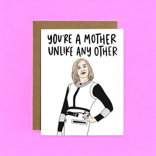 Mother Unlike Any Other - Mother's Day Greeting Card