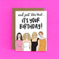 And Just Like That... - Birthday Greeting Card