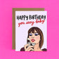 Sexy Baby - Birthday Greeting Card