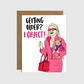 Getting Older? I Object! - Birthday Greeting Card