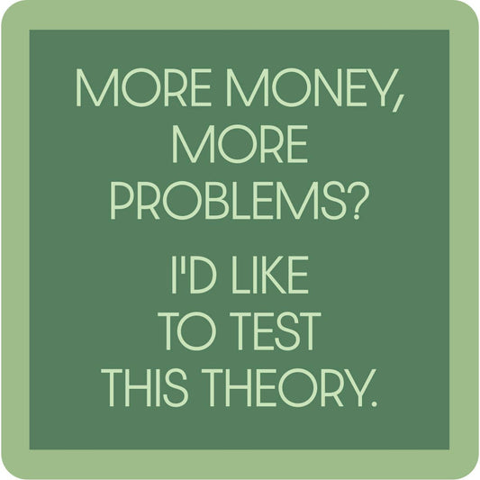 More Money - Coaster - 4 inch - Mellow Monkey