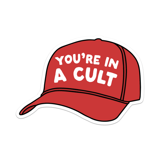 You're in a Cult Vinyl Sticker - Mellow Monkey