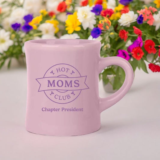 Hot Moms Club Chapter President - Pink - Classic Ceramic Diner Mug - 10-oz - Mellow Monkey