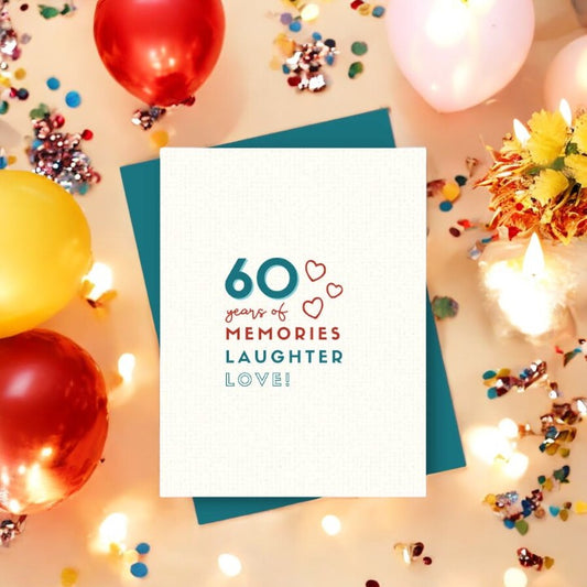 60 Years Of Memories, Laughter, Love - Birthday Card - Mellow Monkey