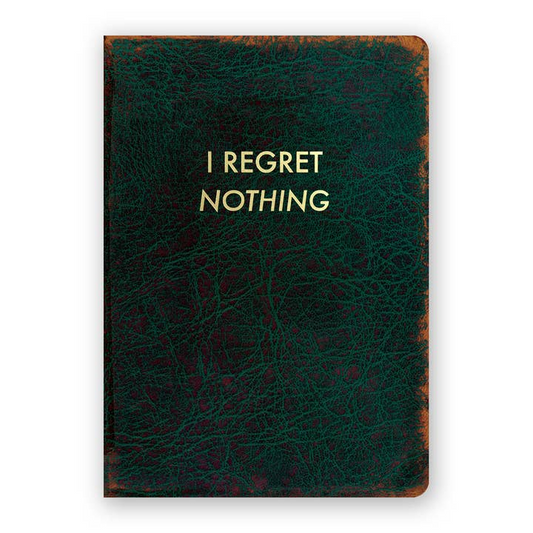 I Regret Nothing - Paperback Journal